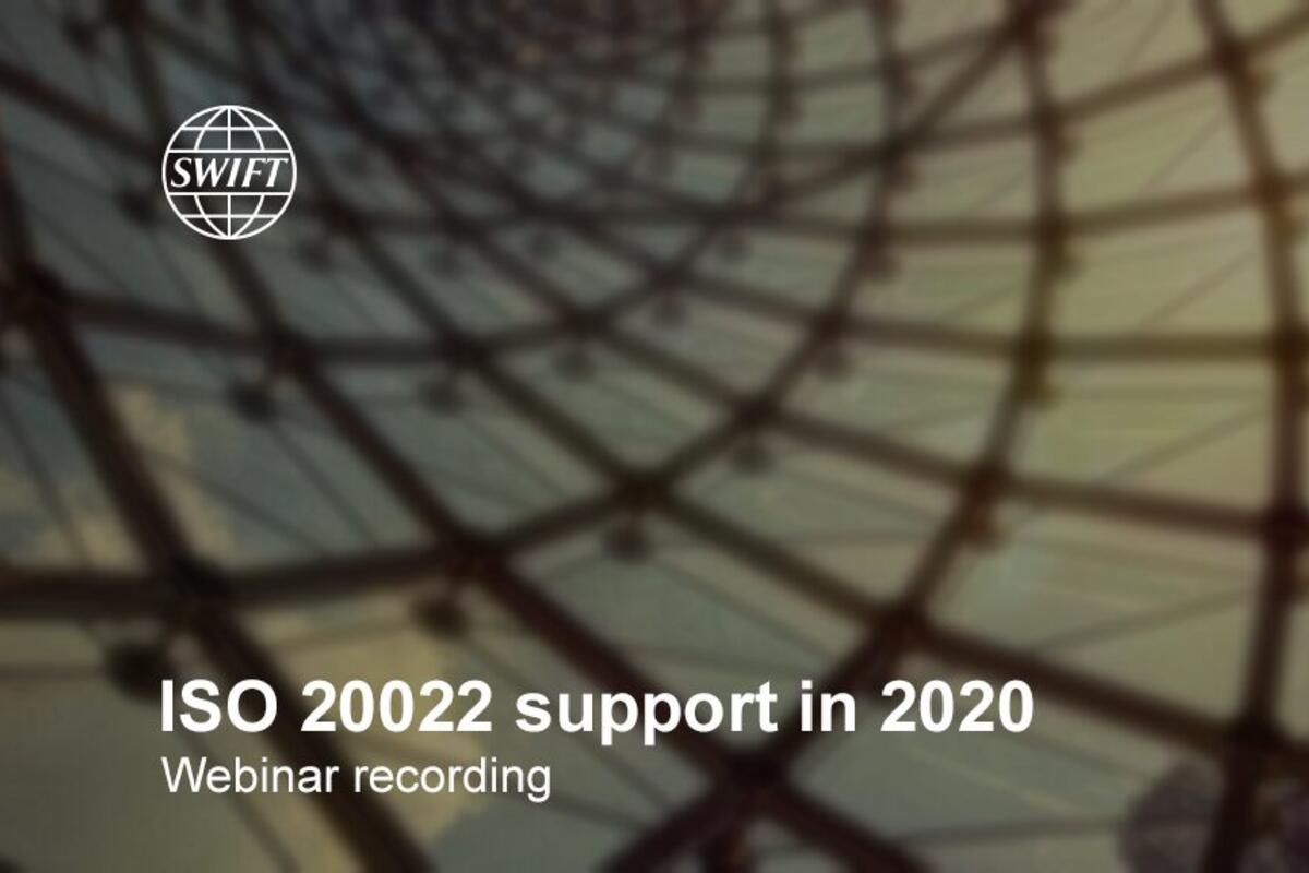 ISO 20022 support in 2020 - Updated release plans