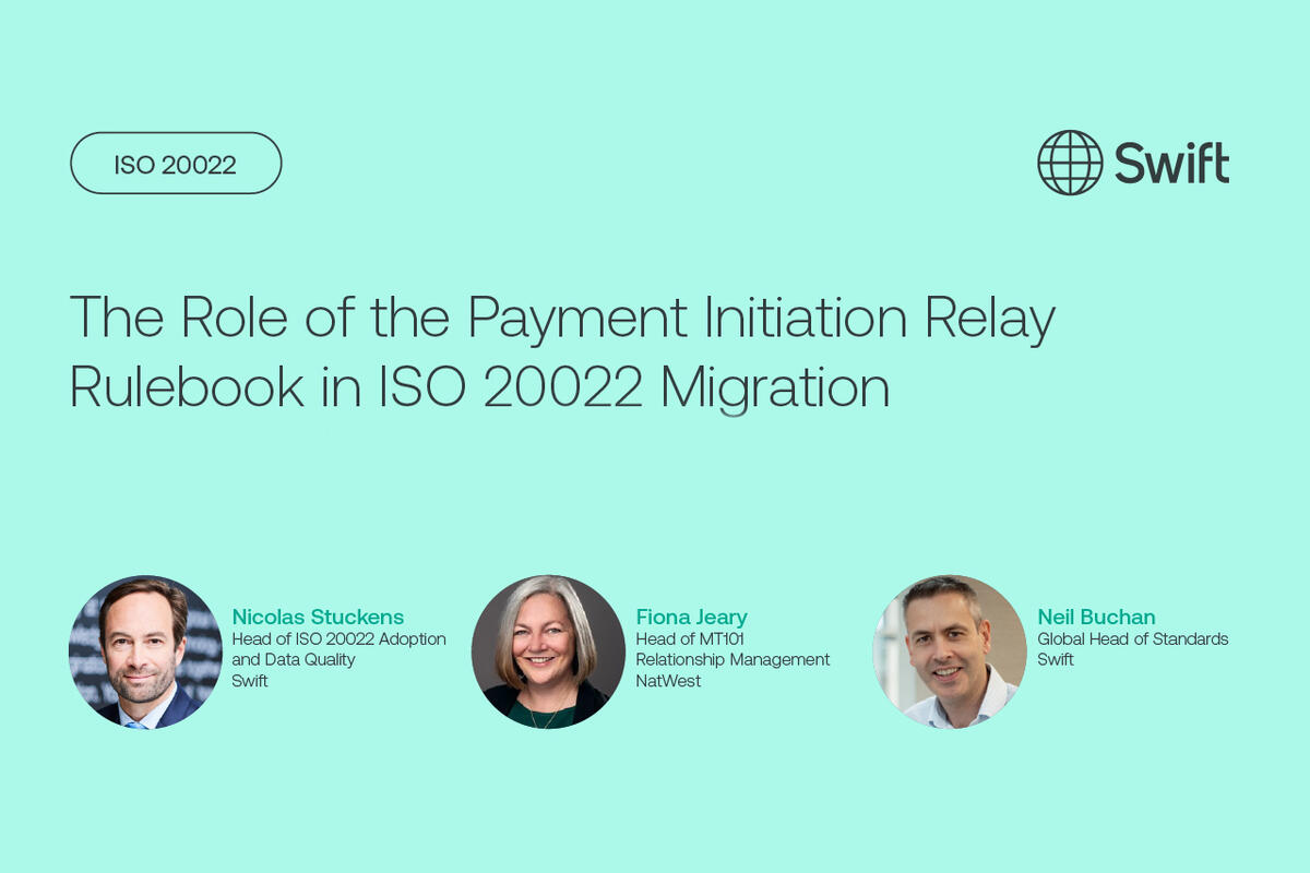 The Role of the Payment Initiation Relay Rulebook in ISO 20022 migration