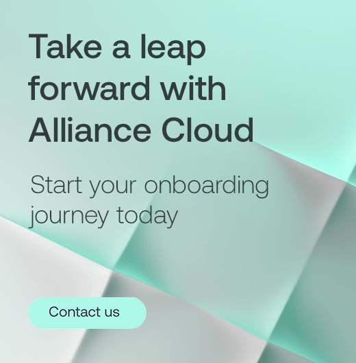 Take a leap forward with Alliance Cloud