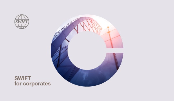 Swift for Corporates Swift for Corporates