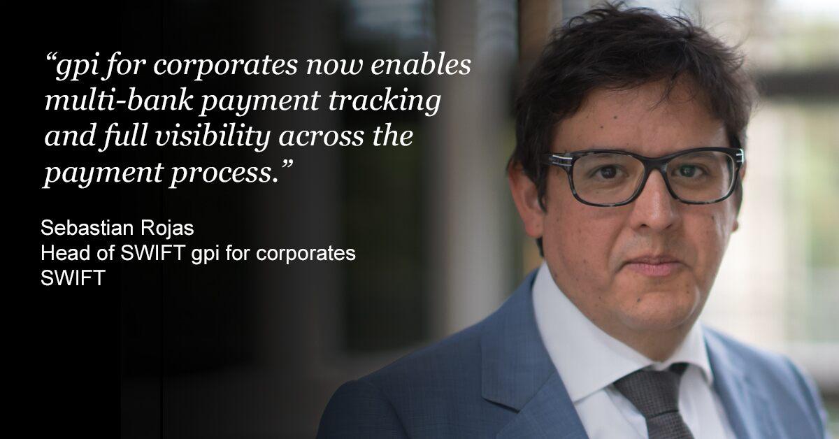 Sebastian Rojas, Head of Swift GPI for corporates; Swift Sebastian Rojas, Head of Swift GPI for corporates; Swift
