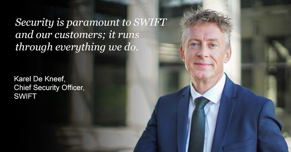 SWIFT, Chief Security Officer, Karel De Kneef